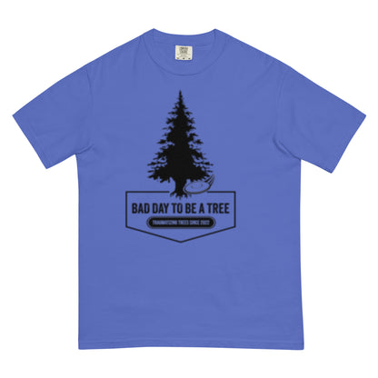 Men's Bad Day To Be A Tree Heavy Tee